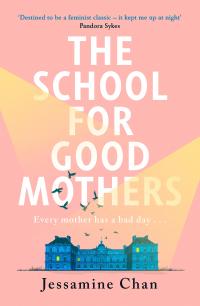 The School for Good Mothers - 
