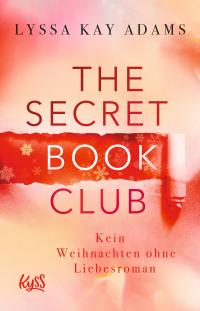 The Secret Book Club – Kein Weihnachten ohne Liebesroman - 