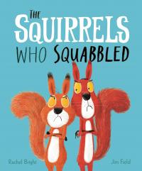 The Squirrels Who Squabbled - 