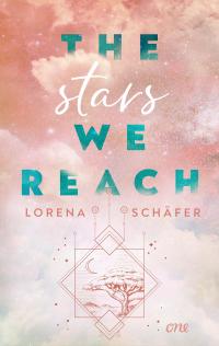 The stars we reach - Emerald Bay, Band 1 - 