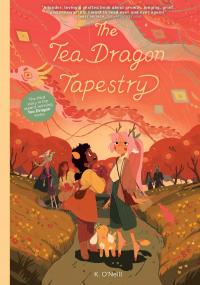 The Tea Dragon Tapestry - 