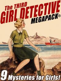 The Third Girl Detective MEGAPACK® - 