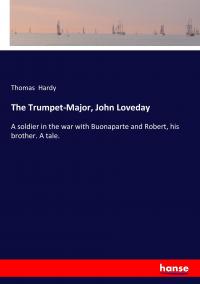 The Trumpet-Major, John Loveday - 