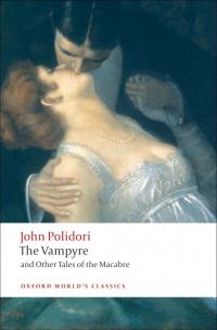 The Vampyre and Other Tales of the Macabre - 