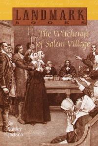 The Witchcraft of Salem Village - 