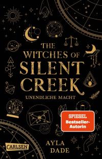 The Witches of Silent Creek 1: Unendliche Macht - 