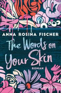 The Words on Your Skin - 
