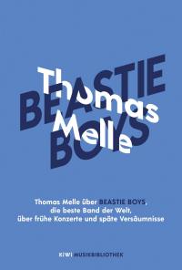 Thomas Melle über Beastie Boys, die beste Band der Welt, über frühe Konzerte und späte Versäumnisse - 