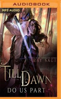 Till Dawn Do Us Part - 