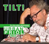 TILT! 2022 – Der etwas andere Jahresrückblick von und mit Urban Priol - 