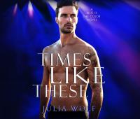 Times Like These: A Rock Star Romance - 