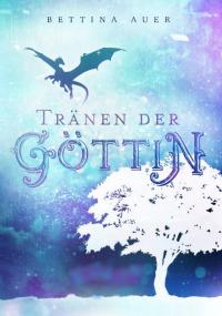 Tränen der Göttin - 