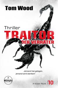Traitor – Der Verräter. Jemand hat gelogen, jemand wird sterben! - 