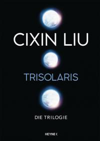 Trisolaris – Die Trilogie - 