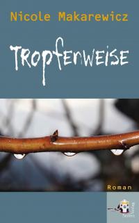 Tropfenweise - 