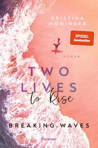 Two Lives to Rise - 
