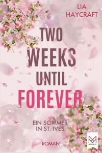 Two Weeks Until Forever - 
