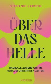 Über das Helle - 