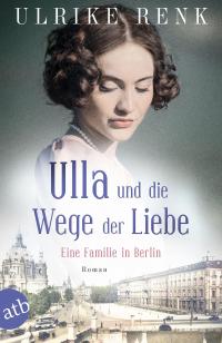Ulla und die Wege der Liebe - 