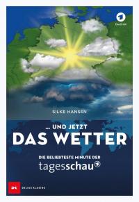 … und jetzt das Wetter - 