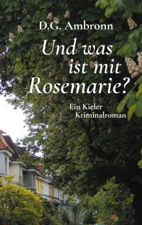 Und was ist mit Rosemarie? - 