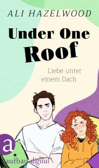 Under One Roof - Liebe unter einem Dach - 