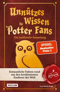 Unnützes Wissen für Potter-Fans – Die inoffizielle Sammlung - 