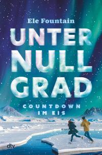 Unter Null Grad - Countdown im Eis - 