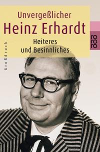 Unvergeßlicher Heinz Erhardt - 