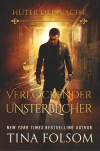 Verlockender Unsterblicher - 