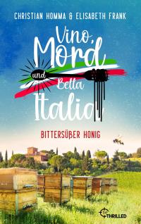 Vino, Mord und Bella Italia! Folge 3: Bittersüßer Honig - 