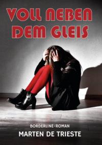 Voll neben dem Gleis - 