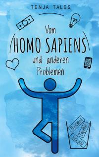 Vom Homo Sapiens und anderen Problemen - 