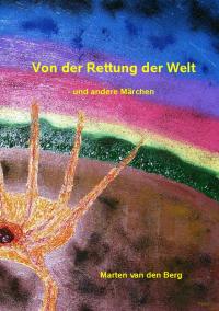 Von der Rettung der Welt - 