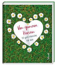 Von ganzem Herzen - 