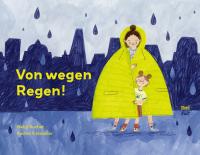 Von wegen Regen! - 