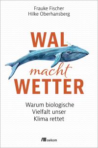 Wal macht Wetter - 