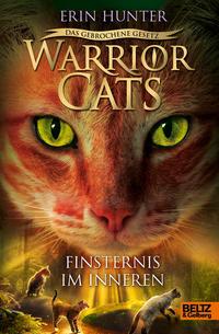 Warrior Cats - Das gebrochene Gesetz - Finsternis im Inneren - 