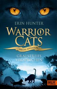Warrior Cats - Special Adventure. Graustreifs Versprechen - 