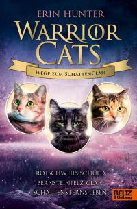 Warrior Cats - Wege zum SchattenClan - 