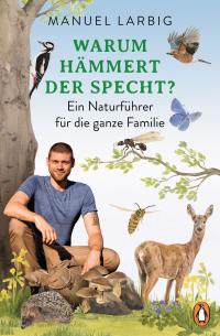 Warum hämmert der Specht? - 