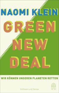 Warum nur ein Green New Deal unseren Planeten retten kann - 