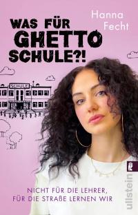 Was für Ghettoschule?! - 