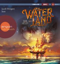 Waterland – Ozean in Flammen - 