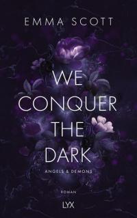 We Conquer the Dark - 