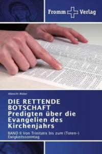 Weber, A: RETTENDE BOTSCHAFT Predigten über die Evangelien d - 