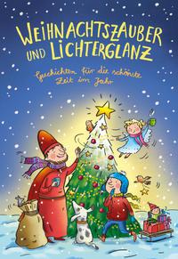 Weihnachtszauber und Lichterglanz - 