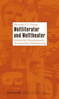 Weltliteratur und Welttheater - 