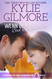 Wenn der Bad Boy keiner ist (Happy End Buchclub, Buch 5) - 