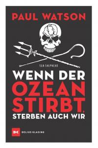 Wenn der Ozean stirbt, sterben auch wir - 